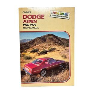 1976-1979 Dodge Aspen Clymer Repair Service Book (1980, Paperback, 1st Ed)